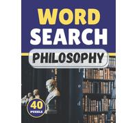 Philosophy Word Search: Themed Activity Puzzle Book|Large Print Challenging activity book Puzzles For Adults Men ,women And Seniors & Teens With Soulitions .