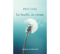 PHILOZIA - le souffle du vivant