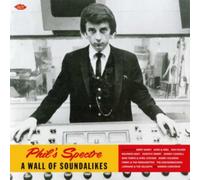 Phils Spectre - A Wall Of Soundalikes
