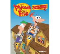 Phineas and Ferb Classic Comics Collection Vol. 3