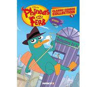 Phineas and Ferb Classic Comics Collection Vol. 4 (Disney Phineas and Ferb)