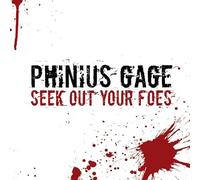 Phinius Gage - Seek Out Your Foes [15th Anniversary Edition] [VINYL]