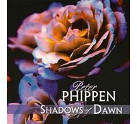 Phippen, Peter - Shadows Of Dawn