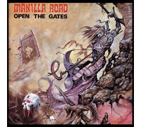 Manilla Road - Open The Gates (2015 Remaster - Ultimate Edition)
