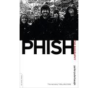 Phish: The Biography