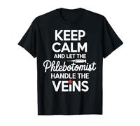 Phlebotomist Blood Draw Tech Veins Funny Phlebotomy T-Shirt