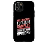 Phlebotomist I Collect Samples Not Opinions Clinical Lab Case for iPhone 11 Pro