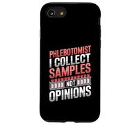 Phlebotomist I Collect Samples Not Opinions Clinical Lab Case for iPhone SE (2020) / 7/8
