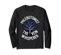 Phlebotomist The Vein Whisperer Venipuncture Clinical Skill Long Sleeve T-Shirt