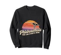 Phlebotomists The Lab Starts Here Blood Technician - Sweatshirt