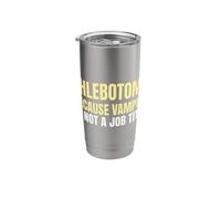 Phlebotomy Because Vampire is Not A Job Title Phlebotomist Stainless Steel Insulated Tumbler