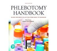 Phlebotomy Handbook: Blood Specimen Collection from Basic to Advanced – Pearson Education
