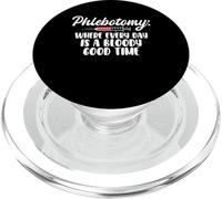 Phlebotomy Phlebotomist Where Every Day Is A Bloody PopSockets PopGrip for MagSafe