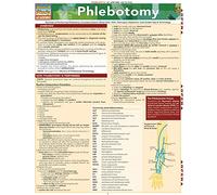 Phlebotomy (Quick Study Academic): Essentials of Performing Phlebotomy, Circulatory System, Blood Tests, Tools, Techniques, Equipment, Color-coded Tops & Terminology