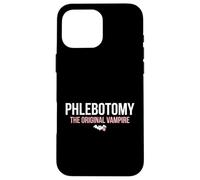 Phlebotomy The Original Vampire Clinical Lab Technician Case for iPhone 16 Pro Max