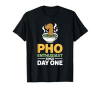 Pho Enthusiast Since Day One Vietnamese Food Lover T-Shirt