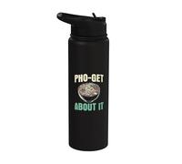 Pho-Get About It - Funny Pho Noodle Soup Lover Pun Word Gag Stainless Steel Insulated Water Bottle