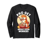 Pho Get About Your Worries Cute Shiba Dog Long Sleeve T-Shirt