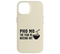 Pho Mo Funny Noodle Bowl Fear of Missing Out Pho Case for iPhone 14