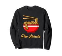 Pho Shizzle Asian Vietnamese Restaurant Food Sweatshirt