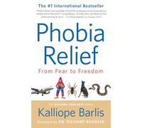 Phobia Relief: From Fear to Freedom (1)