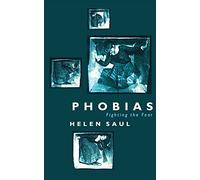 PHOBIAS: FIGHTING THE FEAR: A Gripping Popular Science Analysis of Human Behavior