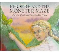 Phoebe and the Monster Maze