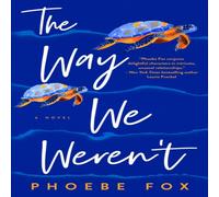 Phoebe Fox The Way We Weren't Paperback Book Phoebe Fox Multicolor