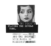 Shift With Maria de Medeiros The Piano'S Playing the Devils Tune (Vinyl)