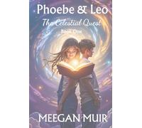 Phoebe & Leo: The Celestial Quest