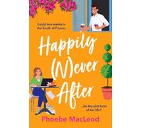 Phoebe MacLeod Happily Never After (Paperback)