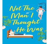 Phoebe MacLeod Not The Man I Thought He Was Hardback Book Phoebe MacLeod Multicolor
