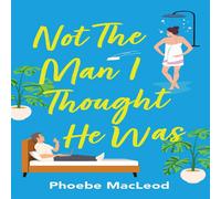 Phoebe MacLeod Not The Man I Thought He Was Paperback Book Phoebe MacLeod Multicolor