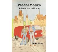 Phoebe Moon's Adventure to Rome