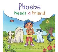 Phoebe Needs a Friend