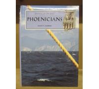 Phoenicians (Peoples of the Past S.)