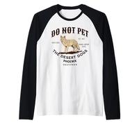 Phoenix Arizona Funny Do Not Pet the Desert Dogs Raglan Baseball Tee