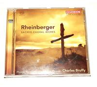 Phoenix Bach Choir - Rheinberger: Sacred Choral Works