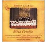 Phoenix Boys Choir - Misa Criolla