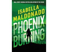Phoenix Burning: 2 (Veranda Cruz)