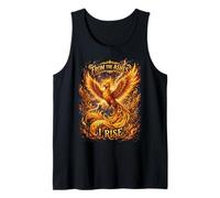 Phoenix Flames Rising from The Ashes I Rise Rebirth Tank Top