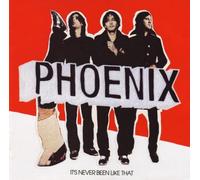 PHOENIX: IT'S NEVER BEEN LIKE THAT - LP vinyl BRAND NEW