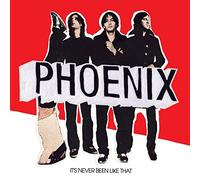 Phoenix It's Never Been Like That (Vinyl) 12" Album