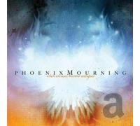 PHOENIX MOURNING - When Excuses Become Antiques