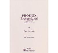 [(Phoenix Processional: Organ Solo)] [Author: Locklair Dan] published on (June, 1998)