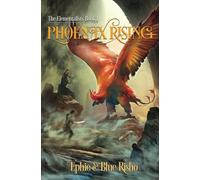 Phoenix Rising: 1 (The Elementalists)