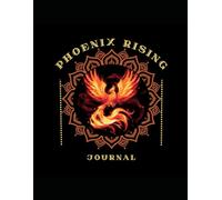 Phoenix Rising - A Journey Through Dark Night of the Soul: Workbook