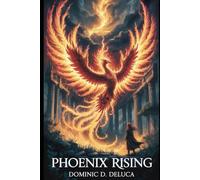 Phoenix Rising (Song of the Phoenix)