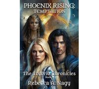 Phoenix Rising: Temptation: The Trybrid Chronicles