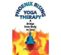 Phoenix-rising Yoga: A Bridge from Body to Soul